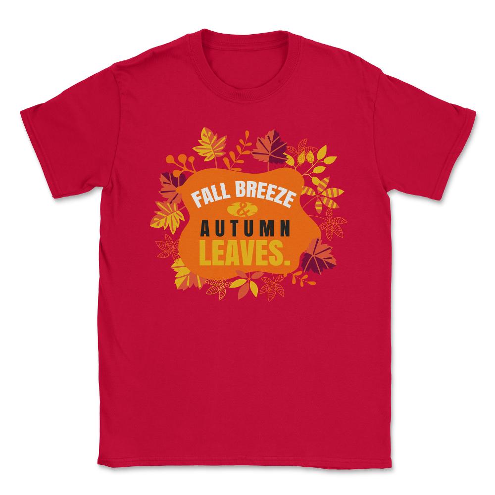 Fall Breeze and Autumn Leaves Design Gift print Unisex T-Shirt - Red