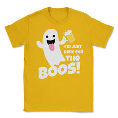 I'm just here for the boos! Cute Ghost Halloween product Unisex - Gold