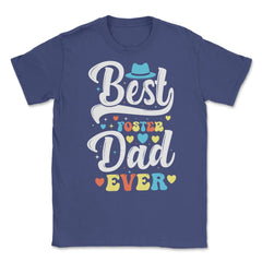Best Foster Dad Ever for Foster Dads for Men design Unisex T-Shirt - Purple