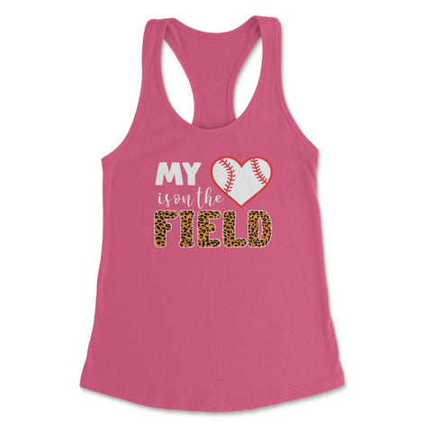 Funny Baseball My Heart Is On That Field Leopard Print Mom print - Hot Pink