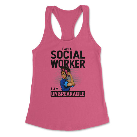African American Afro Social Worker I Am Unbreakable print Women's - Hot Pink
