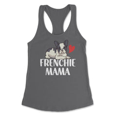 Funny Frenchie Mama Dog Lover Pet Owner French Bulldog design Women's - Dark Grey