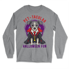 Pet-tacular Dog Halloween Design Graphic For Dog Lovers product - Long Sleeve T-Shirt - Grey Heather