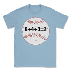 Funny Baseball Double Play 6+4+3=2 Sporty Player Coach graphic Unisex - Light Blue