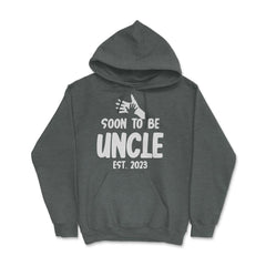 Funny Soon To Be Uncle 2023 Pregnancy Announcement print Hoodie - Dark Grey Heather