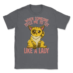 Cute & Funny Cat Sitting Like a Lady Design for Kitty Lovers product - Smoke Grey