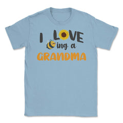 Funny Bee Sunflower I Love Being A Grandma Grandmother product Unisex - Light Blue