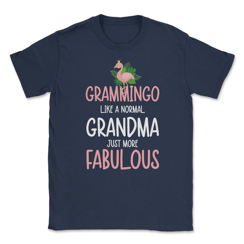 Funny Grammingo Grammy Flamingo Grandma More Fabulous print Unisex - Navy