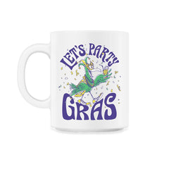 Let’s Party Gras Funny Mardi Gras Bird Drinking product 11oz Mug