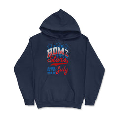 Home is where the Stars Align on the 4th of July product - Hoodie - Navy