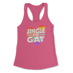 Single and Gay Valentine Love Women's Racerback Tank