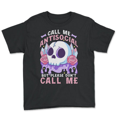 Pastel Goth Call Me Antisocial But Please Don’t Call Me design Youth - Black