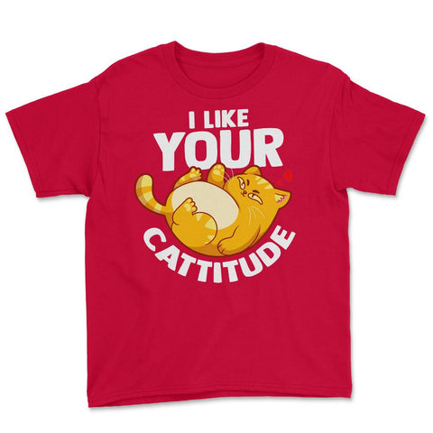 I Like your Cattitude Funny Cat Lover Positive Attitude Pun design - Red