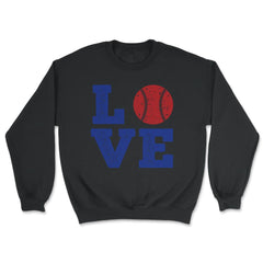 Funny Baseball Lover Love Coach Pitcher Batter Catcher Fan product - Unisex Sweatshirt - Black