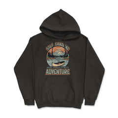 Solo Canoeing Where Tranquility Meets Adventure Canoeing graphic - Hoodie - Black