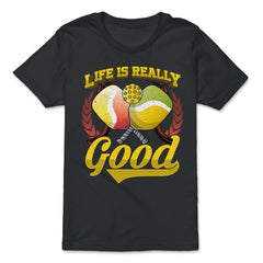 Life is Really Good with Pickleball & Paddles graphic - Premium Youth Tee - Black