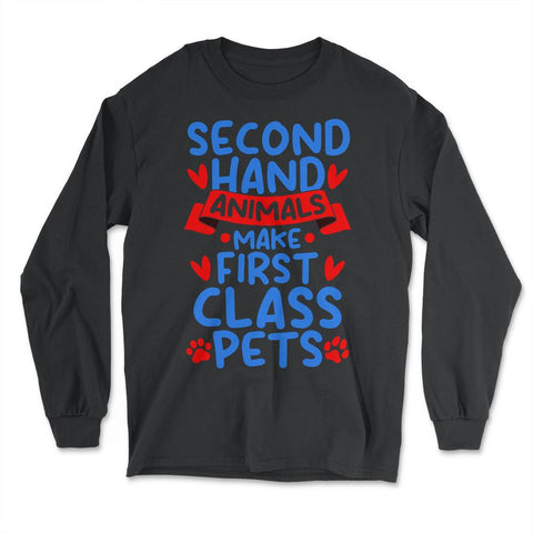 Adopt A Pet, Change A Life! design - Long Sleeve T-Shirt - Black