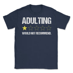 Funny Adulting One Star Would Not Recommend Sarcastic print Unisex - Navy