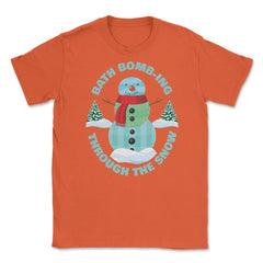 Bath Bomb-ing Through The Snow Rustic Winter graphic Unisex T-Shirt - Orange