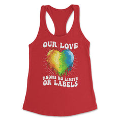 Our Love Knows No Limits or Labels LGBT Parents Rainbow print Women's - Red