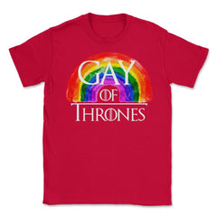 Gay of Thrones graphic Gay Rainbow Gift product print Unisex T-Shirt - Red