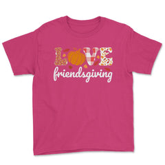 Love Friendsgiving Text with Pumpkin & Autumn Leaves graphic Youth Tee - Heliconia