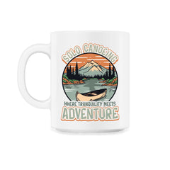 Solo Canoeing Where Tranquility Meets Adventure Canoeing graphic - 11oz Mug - White