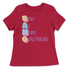 Stay at Home Girlfriend Funny Social Media Trend Meme print - Women's Relaxed Tee - Red