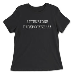 ATTENZIONE PICKPOCKET!!! Trendy Old Typewriter Text Grunge product - Women's Relaxed Tee - Black