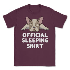 Funny Frenchie Dog Lover French Bulldog Official Sleeping graphic - Maroon