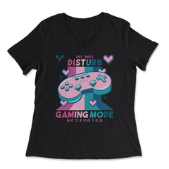 Do Not Disturb Gaming Mode Activated Video Gamer Retro product - Women's V-Neck Tee - Black
