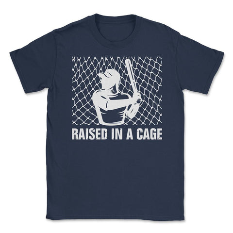 Funny Baseball Batter Raised In A Cage Baseball Player Gag graphic - Navy