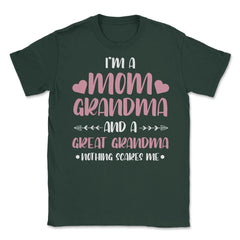 Funny I'm A Mom Grandma Great Grandma Nothing Scares Me Gag graphic - Forest Green