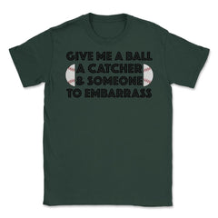 Funny Baseball Pitcher Humor Ball Catcher Embarrass Gag product - Forest Green