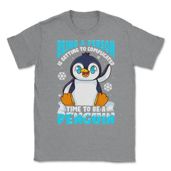 Time to Be a Penguin Happy Penguin with Snowflakes Kawaii print - Grey Heather