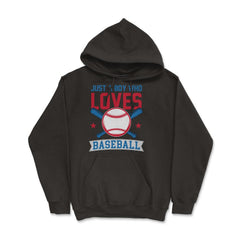 Funny Just A Boy Who Loves Baseball Pitcher Catcher Batter product - Hoodie - Black