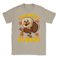 Tofurky Thanksgiving Turkey Funny Design Gift print Unisex T-Shirt - Cream