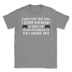 Funny Gamer Humor Every Now And Then I Leave My Room Gaming design - Grey Heather