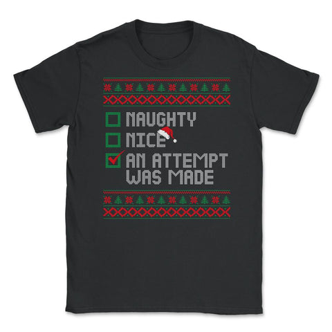 Nice Naughty An Attempt Was Made Xmas List for Santa Claus product - Black