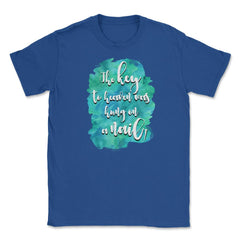 The key to heaven was hung on a nail Christian product Unisex T-Shirt - Royal Blue