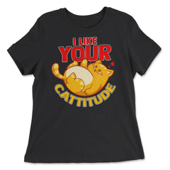 I Like your Cattitude Funny Cat Lover Positive Attitude Pun product - Women's Relaxed Tee - Black