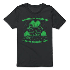Camping or Pickleball is there Anything Else? graphic - Premium Youth Tee - Black