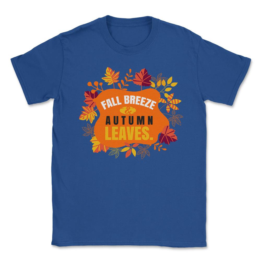 Fall Breeze and Autumn Leaves Design Gift print Unisex T-Shirt - Royal Blue