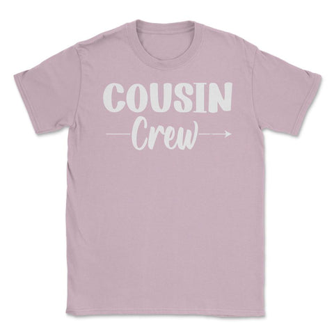 Funny Cousin Crew Family Reunion Gathering Get-Together graphic - Light Pink