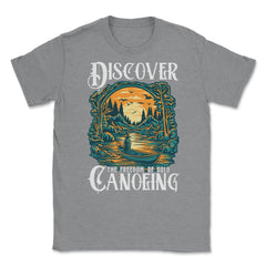 Solo Canoeing Discover the Freedom of Solo Canoeing design Unisex - Grey Heather