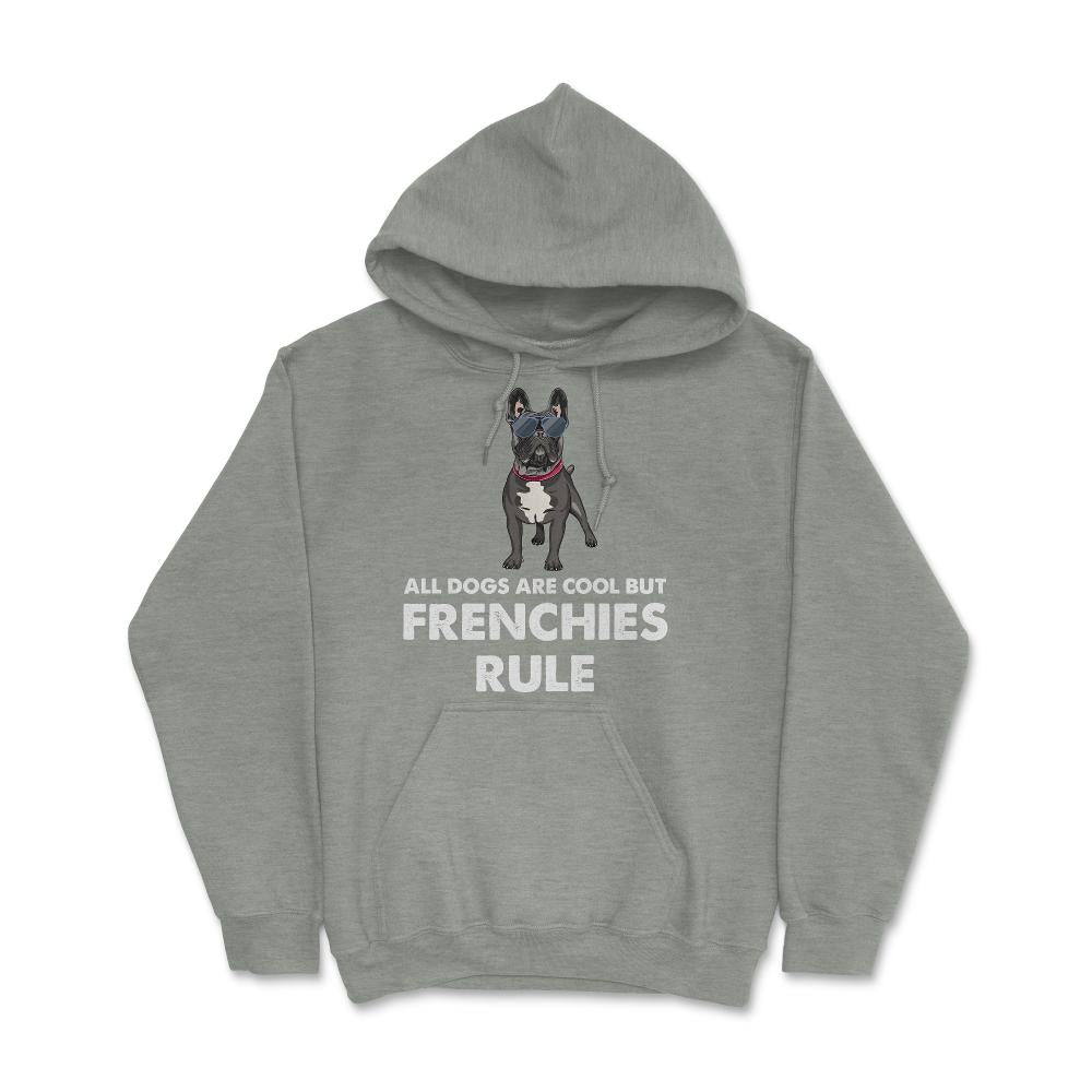 Funny French Bulldog All Dogs Are Cool But Frenchies Rule graphic - Grey Heather