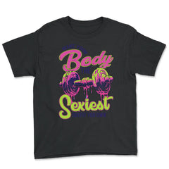 Make Your Body the Sexiest Outfit You Own Fitness Dumbbell product - Youth Tee - Black