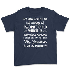 Funny Grandma My Grandkids Are My Favorite Grandmother product Youth - Navy