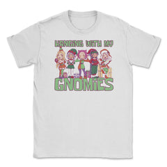Hanging With My Gnomies Cute Kawaii Anime Gnomes product Unisex - White