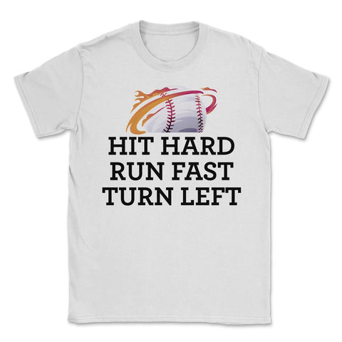 Funny Baseball Player Hit Hard Run Fast Turn Left Humor graphic - White